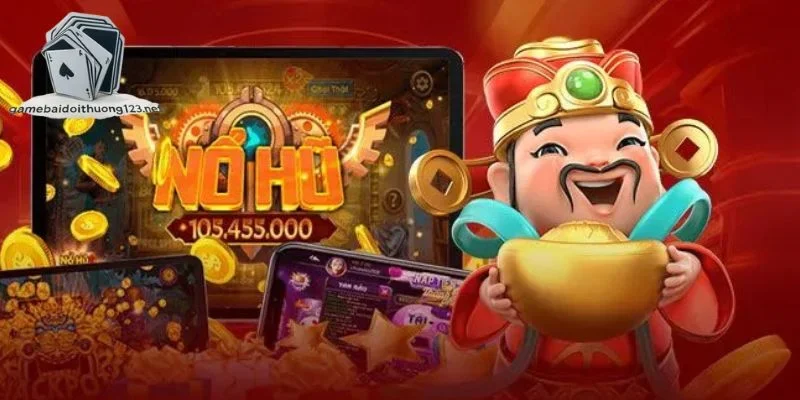 Nổ hũ thiết kế 3D siêu đỉnh, quỹ jackpot lớn cho lợi nhuận cao